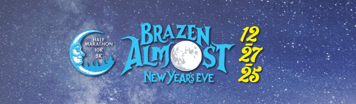 Brazen New Year's Eve Half Marathon, 10K & 5K banner