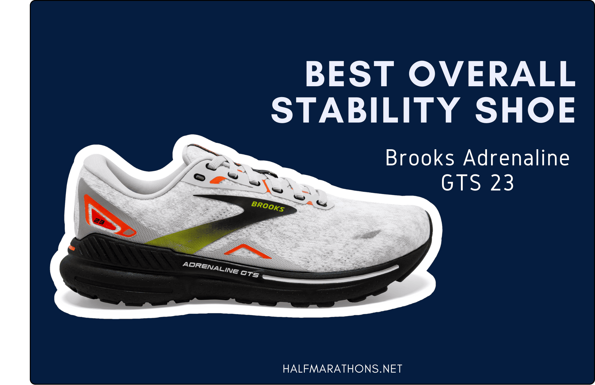 The Overall Best Stability Running Shoe the Brooks Adrenaline GTS 23