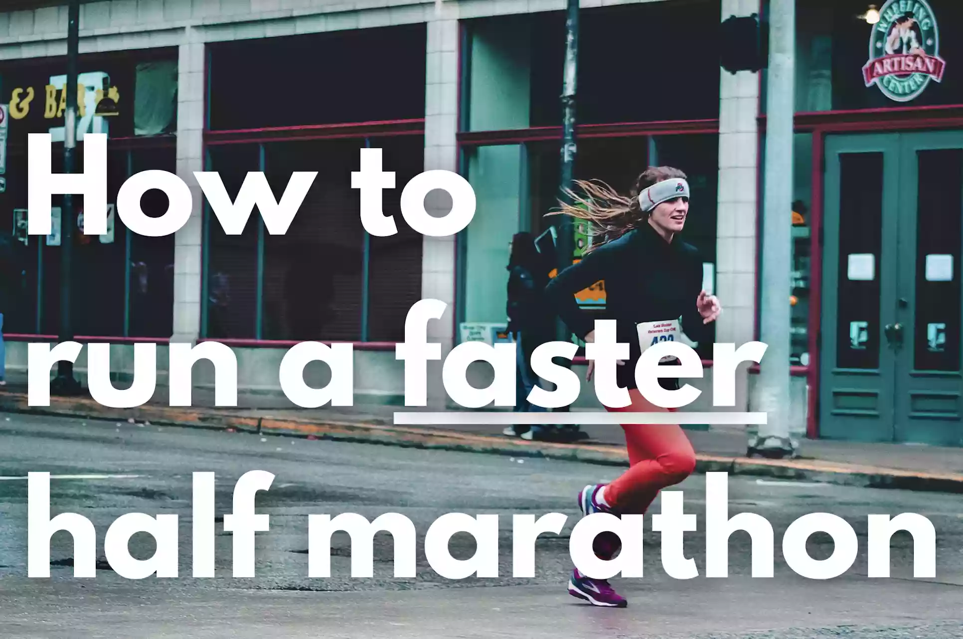 How to run a faster half marathon woman running a winter half marathon alone in a city