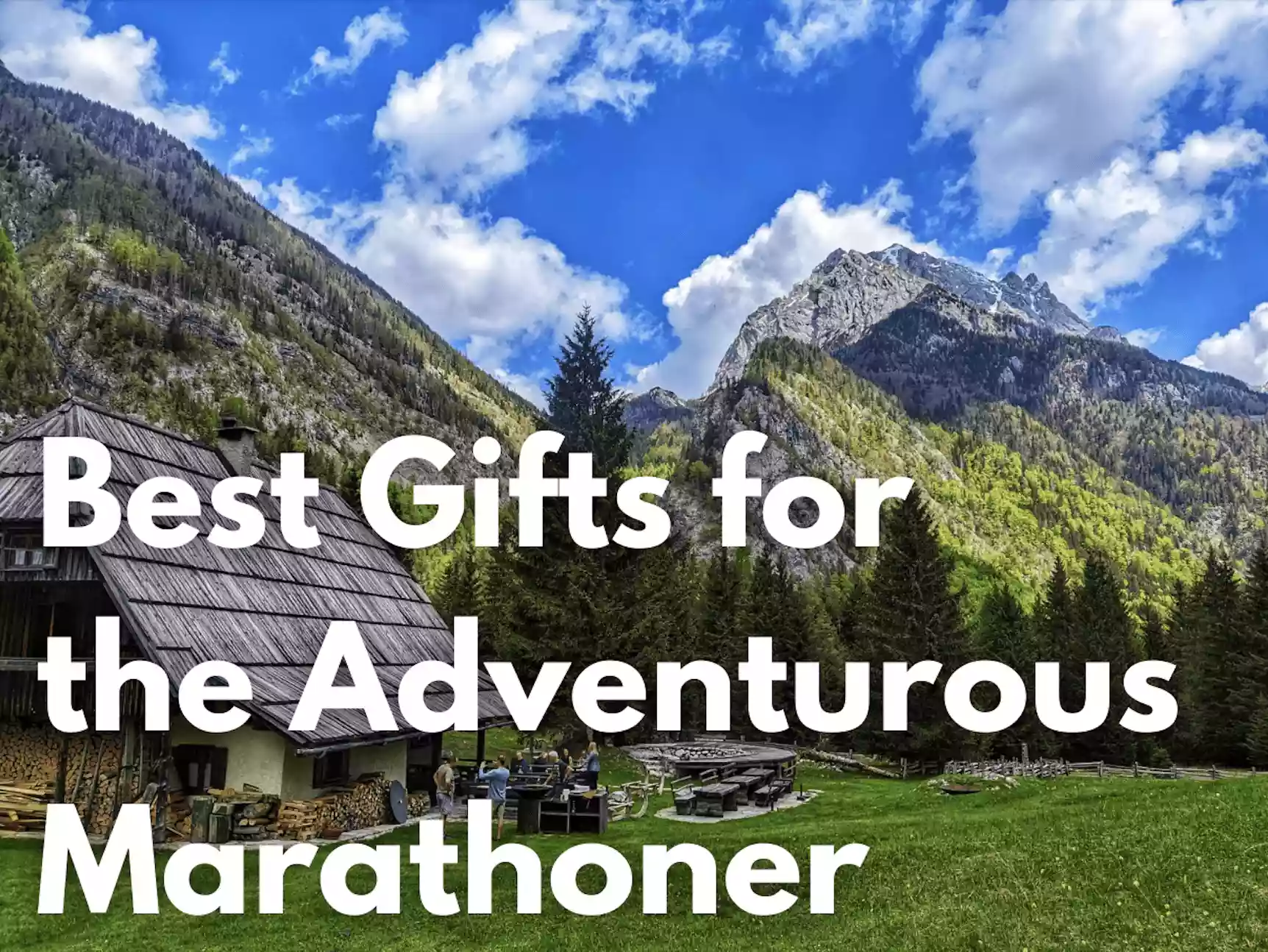 Best gifts for adventurous marathoners text above the Alpe-Adria Rogue Expeditions.