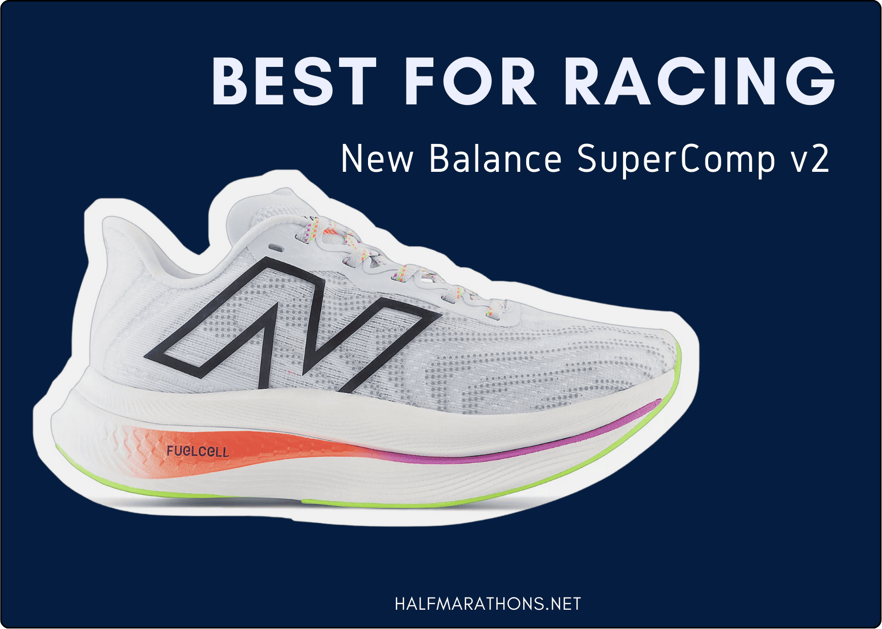 Best for Racing New Balance SuperComp v2