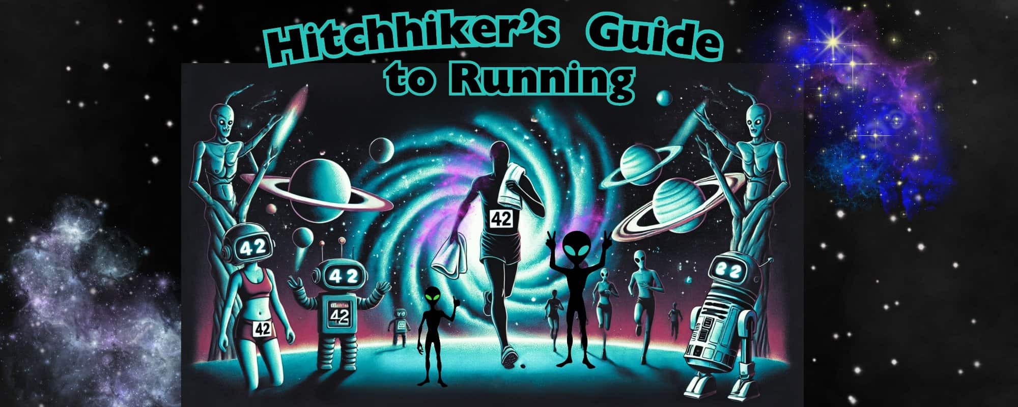 Hitchhiker's Guide to Running - 5K, 10K, and Half Marathon