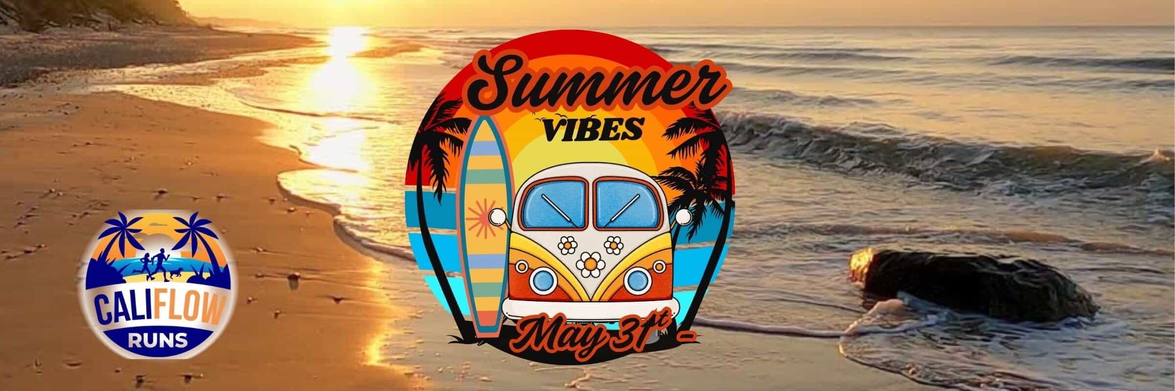 Run into Summer Vibes 5K, 10K, and Half Marathon
