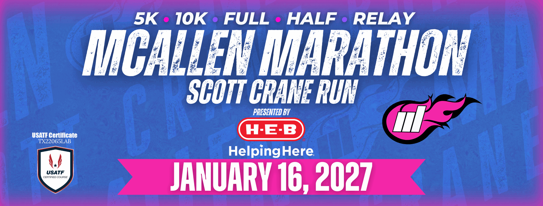 McAllen Marathon & Half Marathon Scott Crane Run banner